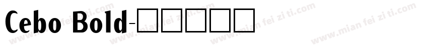 Cebo Bold字体转换